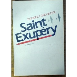 Chevrier Pierre - Saint Exupéry