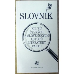 kolektiv autorů - Slovník českých a slovenských autorů literatury...