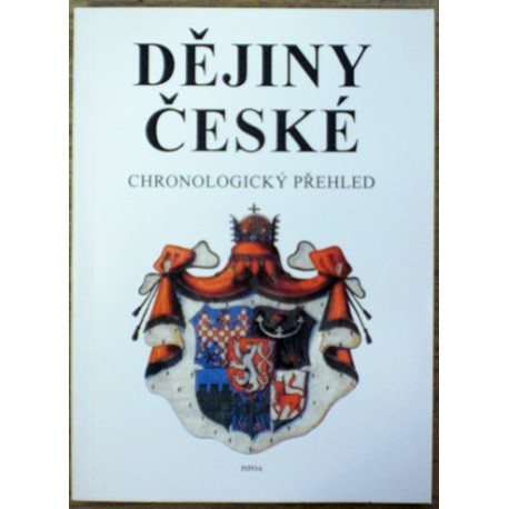 Krejčíř Jaroslav Soják Stanislav - Dějiny české - chronologický přehled
