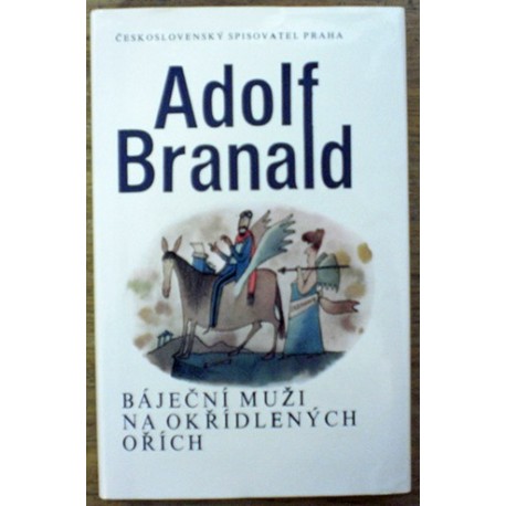 Branald Adolf - Báječní muží na okřídlených strojích