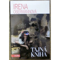 Obermannová Irena - Tajná kniha