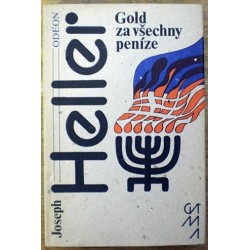 Heller Joseph - Gold za všechny peníze