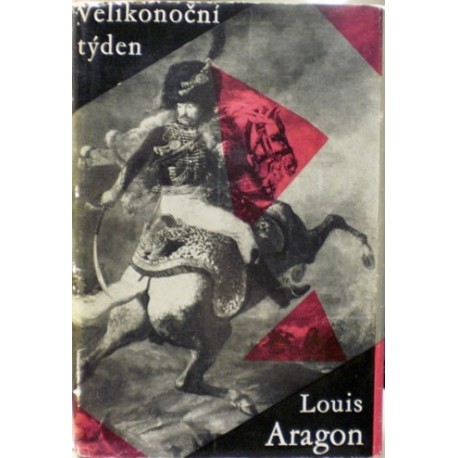 Aragon Louis - Velikonoční týden