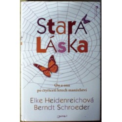 Heidenreichová Elke, Schroeder Berndt - Stará láska