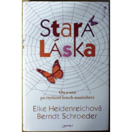 Heidenreichová Elke, Schroeder Berndt - Stará láska