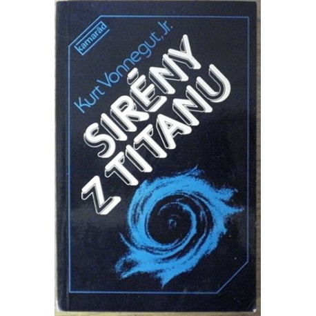 Vonnegut Kurt, Jr. - Sirény z Titanu