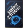 Vonnegut Kurt, Jr. - Sirény z Titanu
