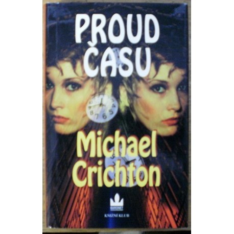 Crichton MIchael - Proud času