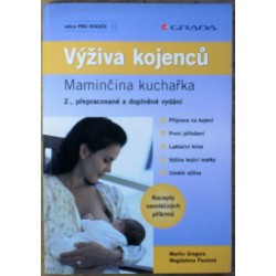 Gregora Martin, Paulová Magdalena - Výživa kojenců (Maminčina kuchařka)