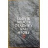 Souček Ludvík - Otazníky nad hroby