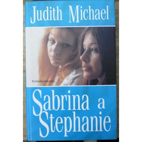 Michael Judith - Sabrina a Stephanie