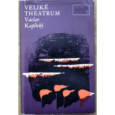 Kaplický Václav - Veliké theatrum