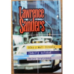 Sanders Lawrence - Očko z Wall Streetu, Zběsilý kolotoč, Hejno ...