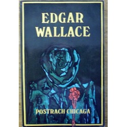 Wallace Edgar - Postrach Chicaga