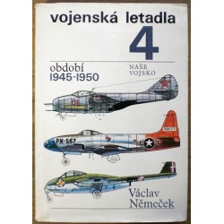 Němeček Václav - Vojenská letadla 4. - období 1945-1950