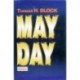 Block Thomas H. - Mayday