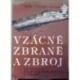 kolektiv autorů - Vzácné zbraně a zbroj ...