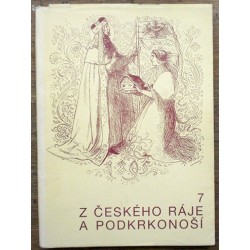 kolektiv autorů - Z Českého ráje a Podkrkonoší 7