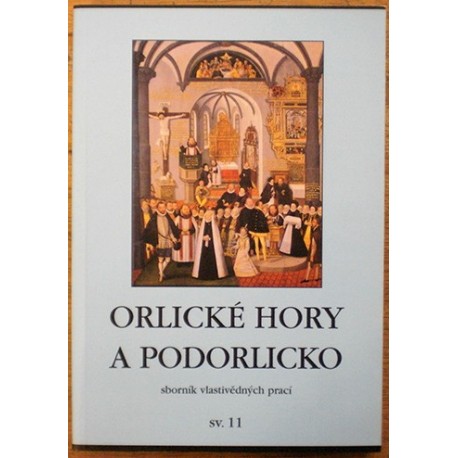 kolektiv autorů - Orlické hory a Podorlicko 2001, sv. 11