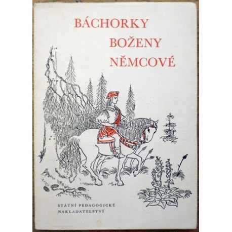 Němcová Božena - Báchorky Boženy Němcové