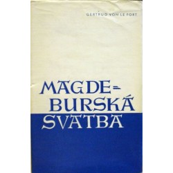 Fort Gertrud von le - Magdeburská svatba