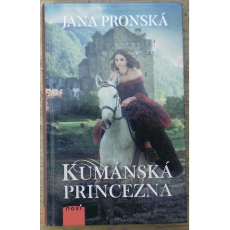 Pronská Jana - Kumánská princezna