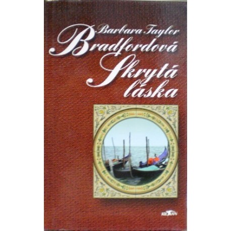 Bredfordová Barbara Taylor - Skrytá láska
