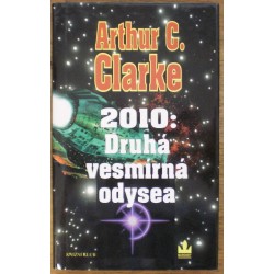 Clarke Arthur C. - 2010: Druhá vesmírná odysea