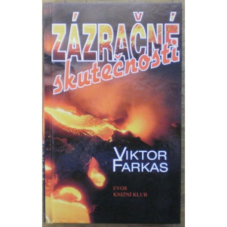 Farkas Viktor - Zázračné skutečnosti