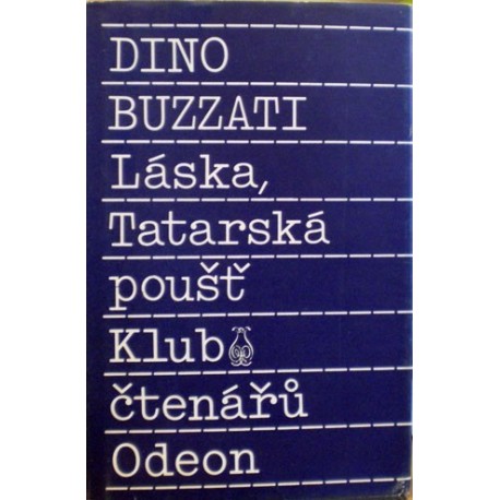 Buzzati Dino - Láska, Tatarská poušť