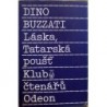 Buzzati Dino - Láska, Tatarská poušť
