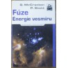 McCracken Garry, Stott Peter - Fúze Energie vesmíru