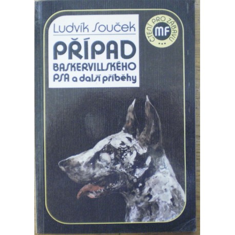 Souček Ludvík - Případ baskervillského psa a další příběhy