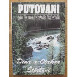 Štěrbovi Dina a Otakar - Putování po kanadských řekách