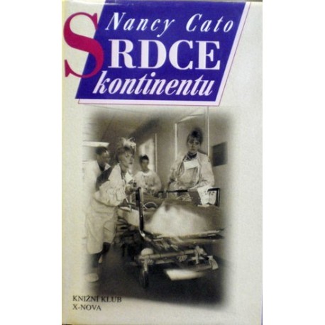 Cato Nancy - Srdce kontinentu