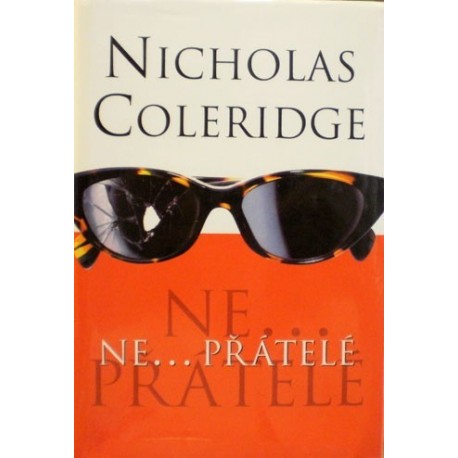 Coleridge Nicholas - Ne...přátelé