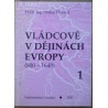 Dorazil Otakar - Vládcové v dějinách Evoropy 1