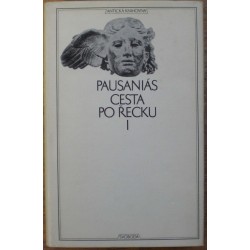 Pausaniás - Cista po Řecku I.