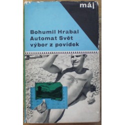 Hrabal Bohumil - Automat Svět - výbor z povídek