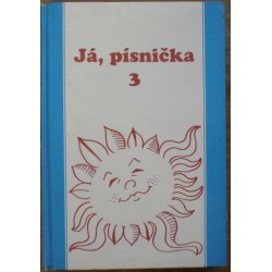 kolektiv autorů - Já, písnička 3