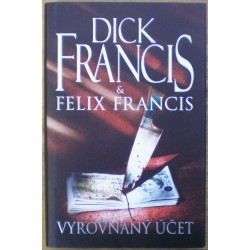 Francis Dick, Francis Felix - Vyrovnaný účet