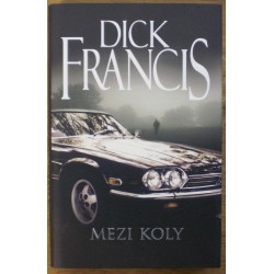 Francis Dick - Mezi koly