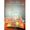 Rajsigl Oldřich - Sám sobě vykladačem snů