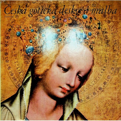 Pešina Jaroslav - Česká gotická malba