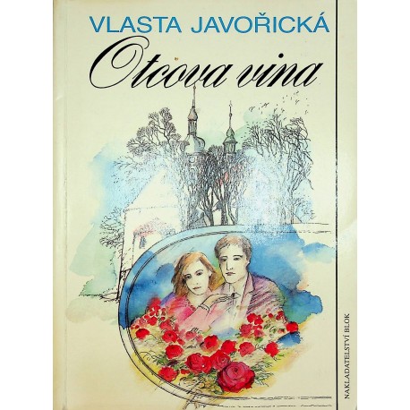 Javořická Vlasta - Otcova vina