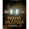 Všetečka Jiří, Klučina Petr - Praha husitská
