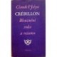 Crébillon Claude Prosper Jolyot - Bloznění srdce a rozumu