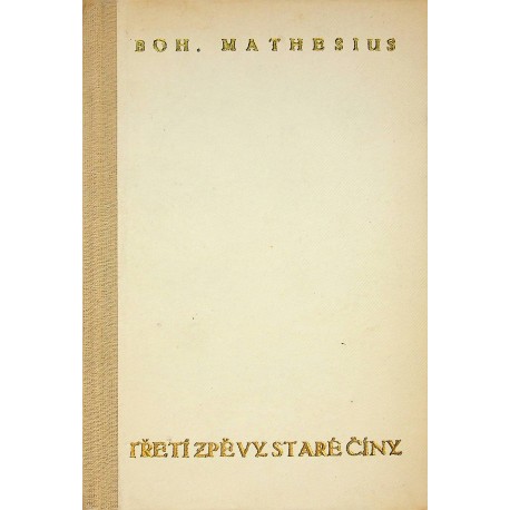 Mathesius Bohumil - Třetí zpěvy staré Číny