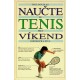 Douglas Paul - Naučte se tenis přes víkend