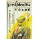 Škutina Vladimír - Presidentův vězeň